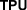 TPU